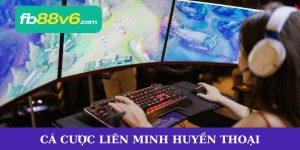 Cá cược liên minh huyền thoại
