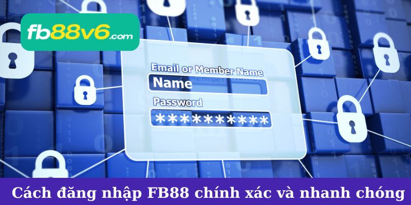 Cách đăng nhập FB88 một cách chính xác và nhanh chóng