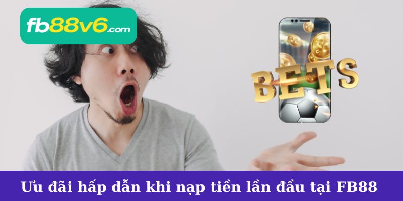 Khuyến Mãi Nạp Đầu FB88